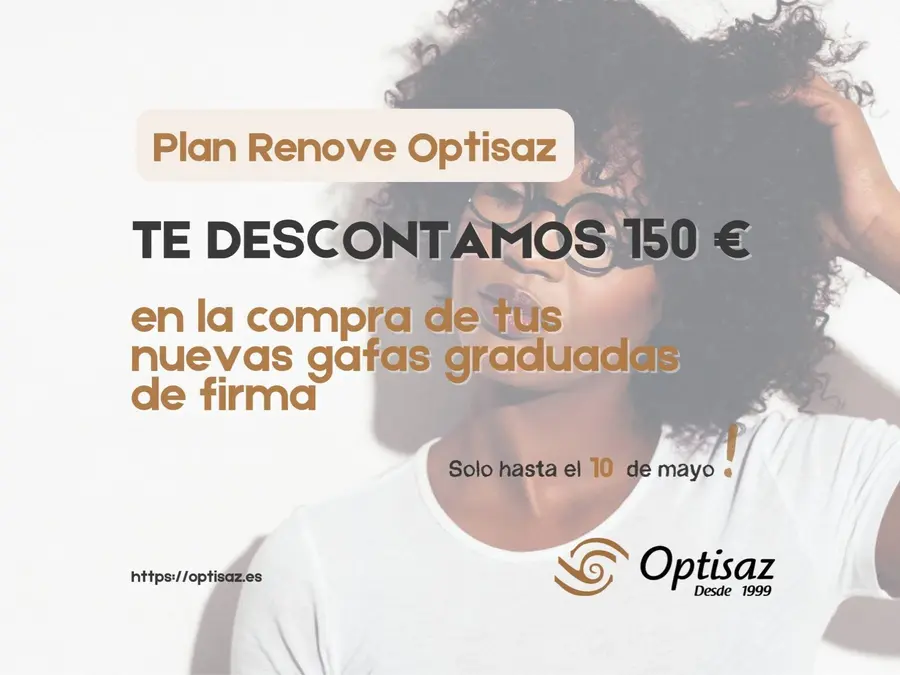 Plan renove: Te damos 150 € por tus gafas viejas