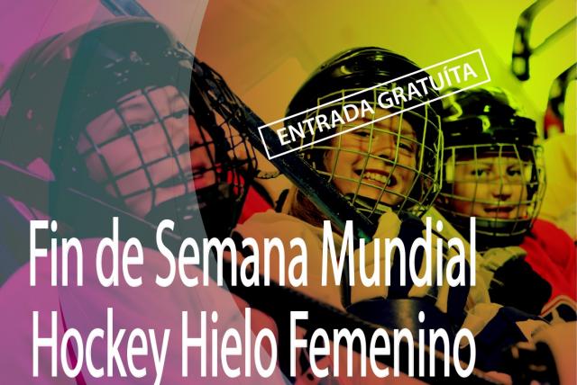 Majadahonda, sede del Día Mundial del Hockey Hielo femenino en España